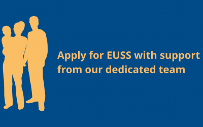 Apply for EUSS with support from our dedicated team